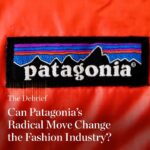 Patagonia has long been the standard bearer for responsible capitalism: the jackets and fleece maker has donated 1 perce…